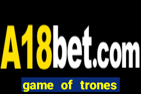 game of trones torrent magnet